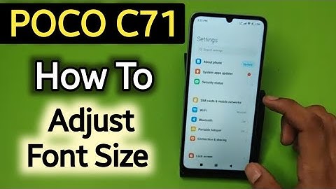 Poco C71: What Is Font Size & How to adjust Font size