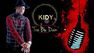 Kidy - Tra Bu Dam [Official Audio]