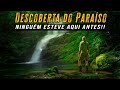 INCRÍVEL DESCOBERTA | Paraíso Perdido no Coração da Mata Atlântica