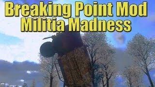 Arebonn - ARMA 3: Breaking Point Mod - Militia Madness