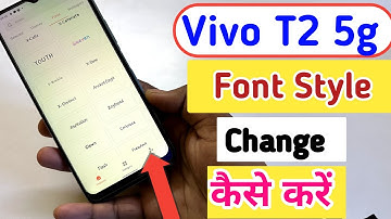 Vivo t2 5g font style change |Vivo t2 5g me font kaise change kare | vivo font setting
