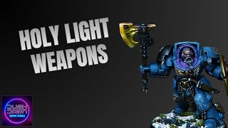 How to Paint Holy Light Weapons for Miniatures