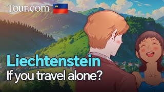 [Couple.net] Traveling the Alps with a companion in Liechtenstein, Central Europe~Travel and dating!