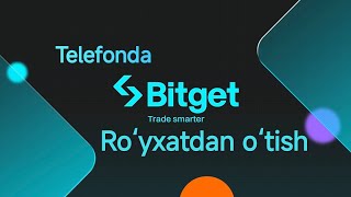 Bitget crypto birjasi bexato roʻyxatdan oʻtish