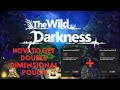 Cara mendapatkan tas dimensional  the wild darkness