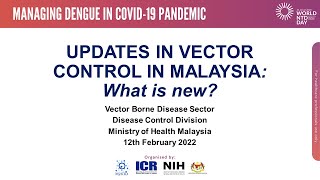 05NTD 2022 - UPDATES IN VECTOR CONTROL IN MALAYSIA: What is new?