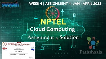 Cloud Computing | NPTEL | Week 4 Assignment | Solution | JAN - April 23 |#couldcomputingassignment