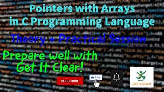 Arrays and Pointers | Pointers with Arrays in C Programming | Array Of Pointers | Pointer of Array