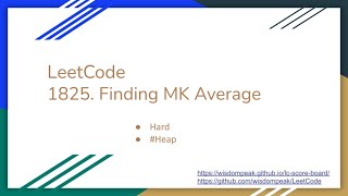 【每日一题】1825. Finding MK Average, 4/14/2021