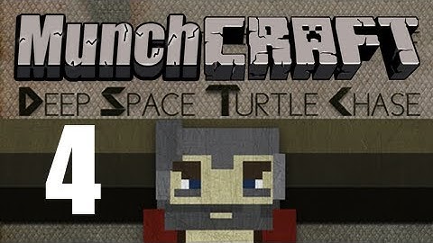 MunchCraft Deep Space Turtle Chase - Episode 4