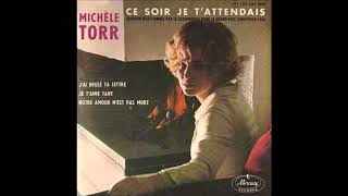 1966 Michele Torr - Ce Soir Je T'Attendais