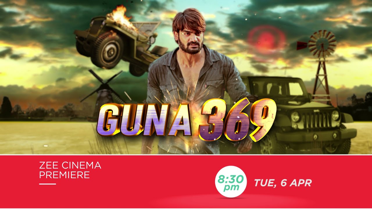 GUNA 369 | ZEE CINEMA PRIEMERE | ZEE CINEMA | Tue, 6th April @ 8:30PM | STORY PROMO