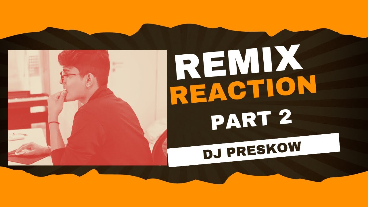 Hoth Rasiley Tere X Saadi Gali || Dj Preskow || Remix Reaction Part 2 || Dj Nikhil Z @remixreaction
