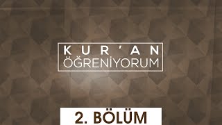 Kur'an Öğreniyorum 2. Bölüm ''Fetha Hareke'' (Üstün) 