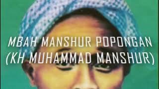 Mbah Manshur Popongan (KH  Muhammad Manshur)