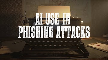 AI Use in Phishing Attacks: Sherlock Holmes Edition