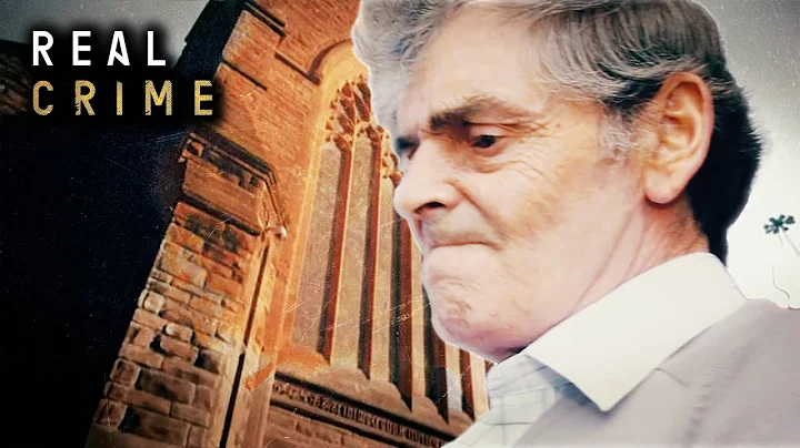 The Atrocious Crimes Of Peter Tobin | Worlds Most Evil Killers | Real Crime