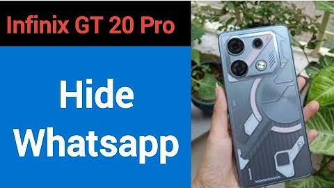 Infinix GT 20 Pro me whatsapp hide kaise kare, how to hide whatsapp