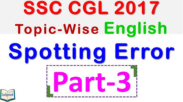 SSC CGL 2017 Spotting Error Part -3 | Expected question for SSC CHSL 2018 / CPO / MTS 2018 In hindi