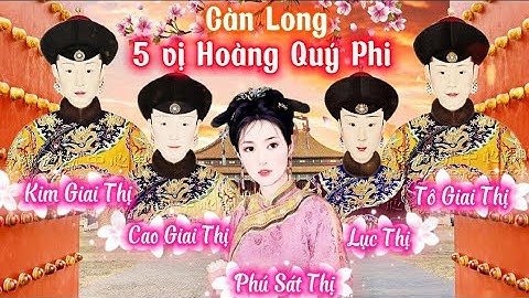 Nhan sắc THẬT của 5 vị Thanh Cao Tông Hoàng Quý Phi | Danh hiệu hữu danh vô thực