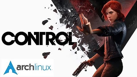 LINUX GAMING - ARCH LINUX - CONTROL - EPIC GAMES (I sucked ha ha) #LinuxGaming #control #epicgames