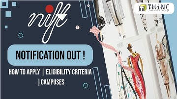 NIFT 2022 NOTIFICATION RELEASED | ELIGIBILITY CRITERIA | CAMPUS | IMPORTANT DATES | NIFT EXAM 2022