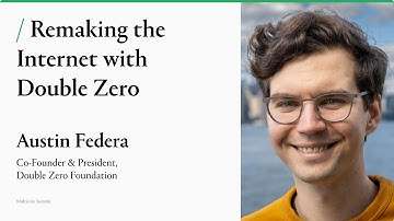 Remaking the Internet with Double Zero | Austin Federa | Multicoin Summit 2024