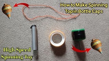 How to Make High Speed Spinning Top With Bottle Caps |Lattu Experiments at Home|Spinning Top at Home