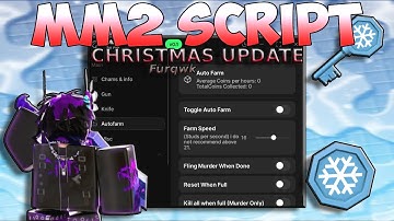 ❄️ MM2 SCRIPT - 🌨️ BEST AUTOFARM - ☃️CHRISTMAS EVENT
