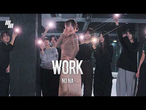 <strong>no</strong> na -  <strong>work</strong> DANCE l Choreography by 김소현 SO-HYUN l LJ DANCE STUDIO l 분당댄스학원