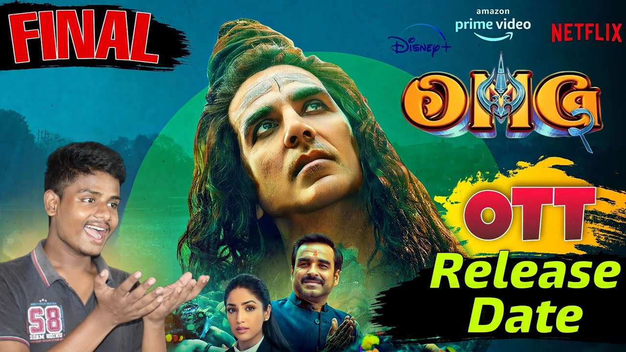 Omg 2 Movie OTT Release Date ? Omg 2 Movie OTT par kab Release hogi | OTT Release date of Omg 2