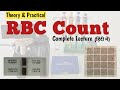 RBC Count || Complete Lecture with Practical by neubauer chamber in hindi || erythrocyte count ||