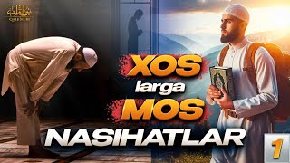 : XOSLARGA MOS NASIHATLAR | 1-QISM | JUMA XUTBASI | USTOZ ABU HANIFA
