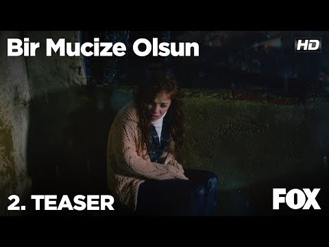 Bir Mucize Olsun 2. Teaser