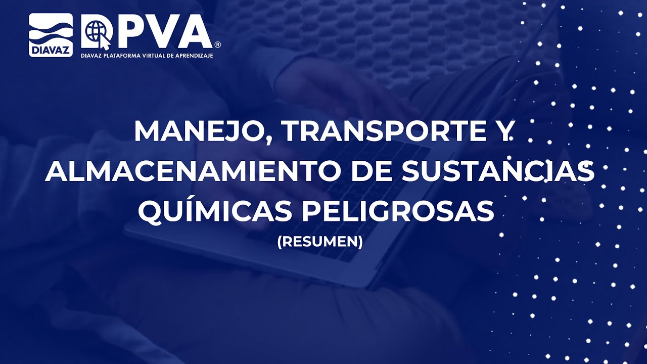 RESUMEN DE MANEJO DE SUSTANCIAS QUIMICAS PELIGROS DPVA