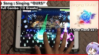【BanG Dream!】 Singing “OURS” ~ FC (One Hand 25)