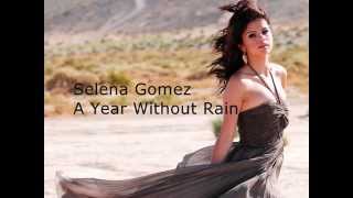 Selena Gomez A Year Without Rain Lyrics