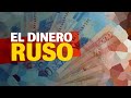 La lista de Erick: El dinero ruso