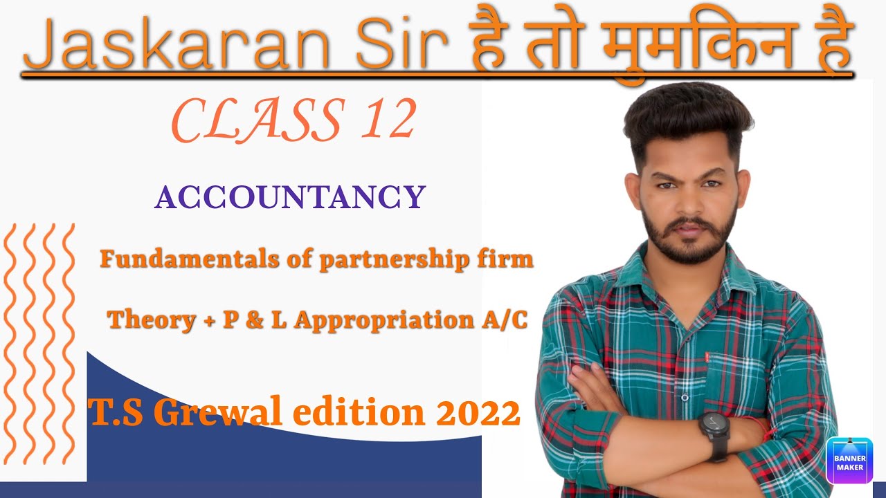 fundamentals of partnership / profit and loss appropriation Account / class12 @commerce way