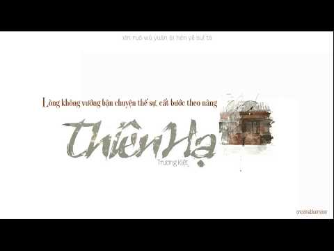 Video [Vietsub] Thiên Hạ - Trương Kiệt (天下 - 张杰 ) - youtube