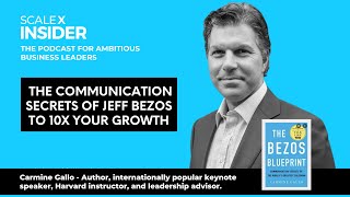 Develop the Communication Skills of Jeff Bezos to 10x growth w/Carmine Gallo