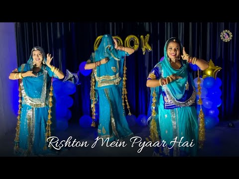 Rishton Mein Pyaar Hai  400K Special Rajasthani Dance  Rajputi Dance