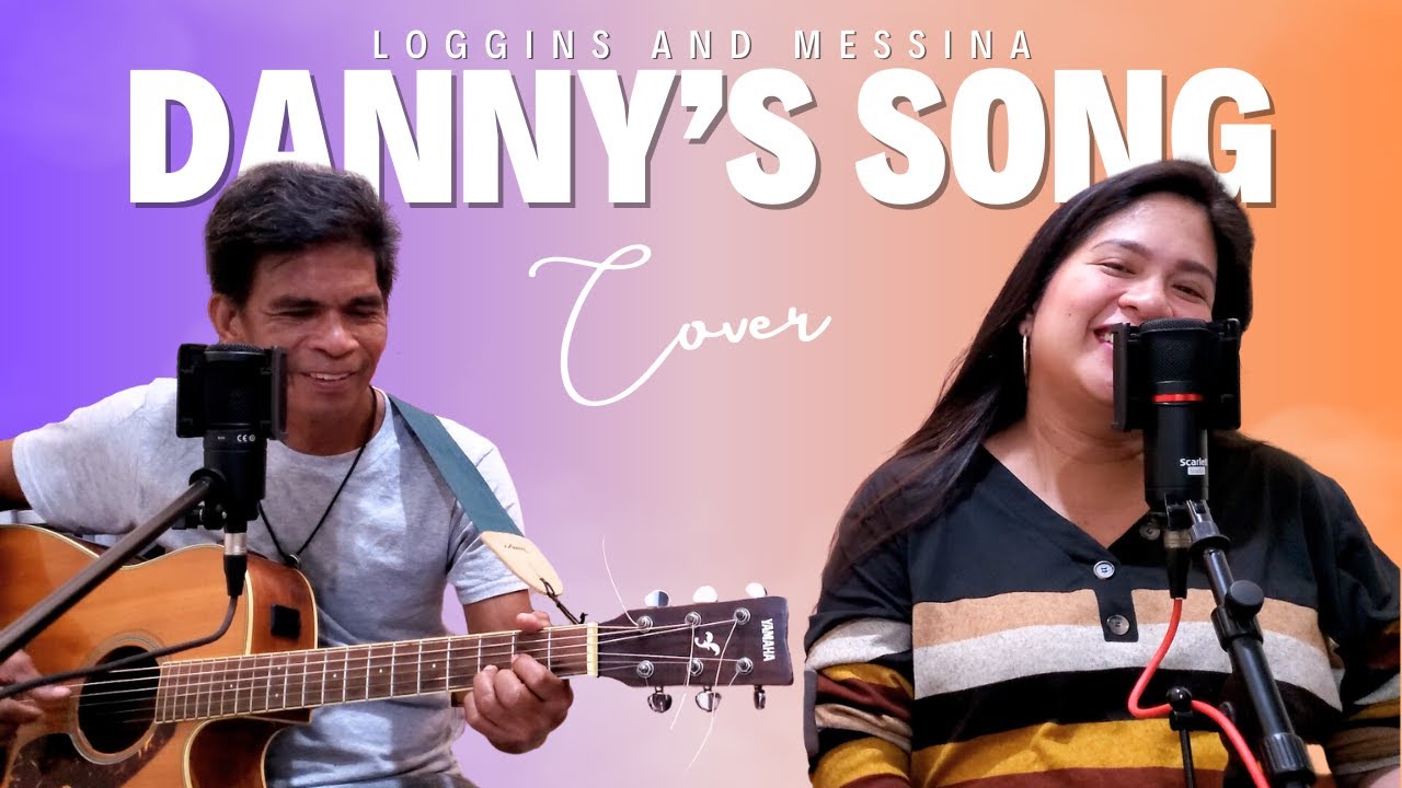 Dannys song   Loggins and Messina Nato and Shy Cover