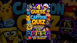🤔 Guess the Cartoon Name by Image 🤡 | 99% Fail Challenge 🤯 | #cartoon #quiz #shorts #viral #fyp
