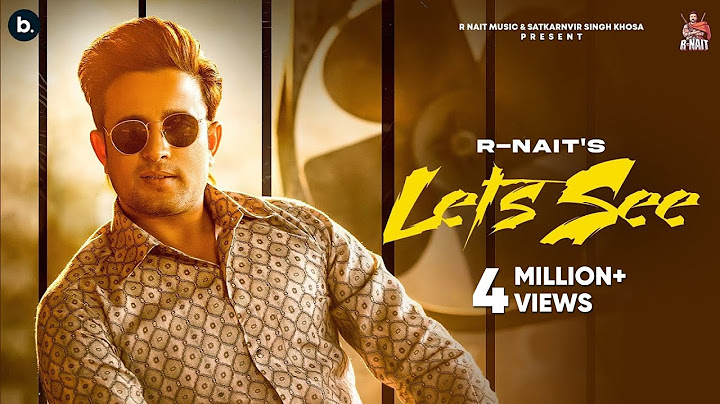 Let’s See ( Official Audio ) R Nait ft. Gurlez Akhtar |  MixSingh | Punjabi Song