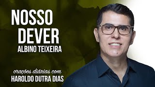 NOSSO DEVER - ALBINO TEIXEIRA