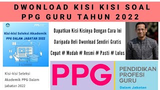 CARA DOWNLOAD KISI KISI SOAL PRETES PPG GURU TAHUN 2022