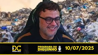 Programa do Diguinho   -  10/07/2025 #2