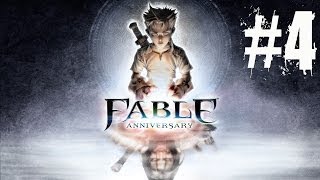 Fable Anniversary Walkthrough Part 4 Gameplay Lets Play Playthrough (Xbox 360)