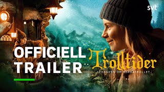 Video thumbnail of "Julkalendern 2023: Trolltider - legenden om bergatrollet | Officiell Trailer | SVT"